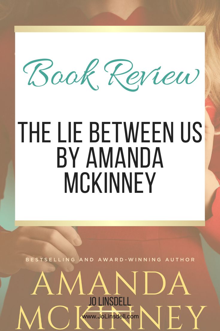 Book Review The Lie Between Us by Amanda McKinney