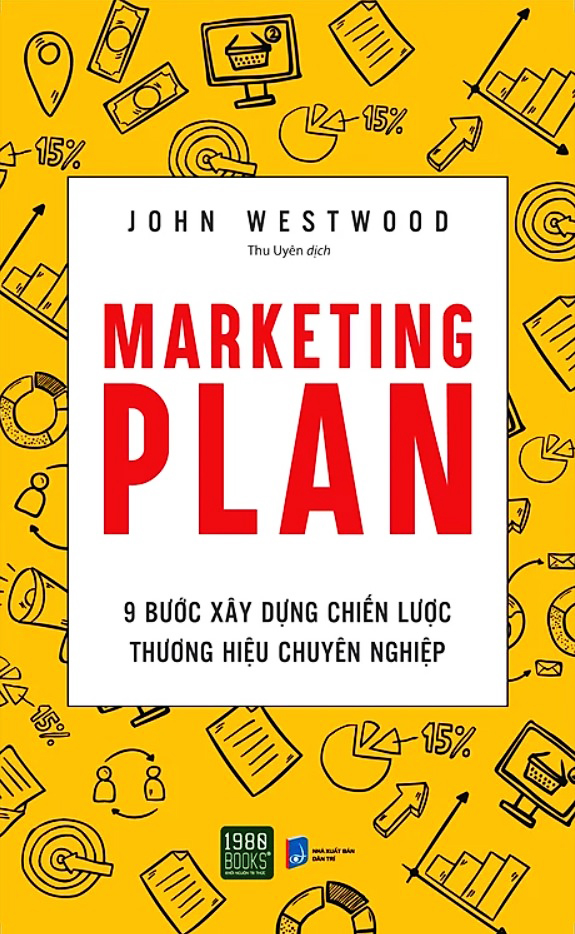 Marketing Plan - 9 bước xây dựng chiến lược thương hiệu chuyên nghiệp ebook PDF-EPUB-AWZ3-PRC-MOBI