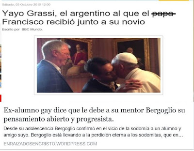 https://enraizadosencristo.wordpress.com/2016/11/03/bergoglio-confirmo-en-el-vicio-de-la-sodomia-a-un-ex-alumno-y-amigo/