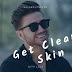 How To Get Clear Skin for Men