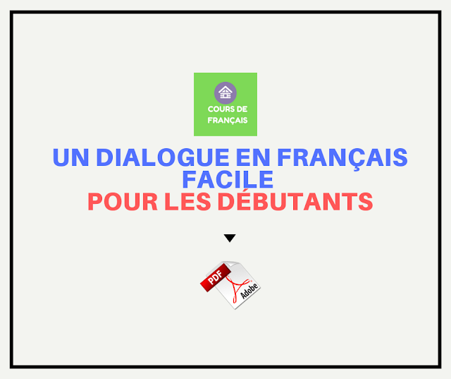 un dialogue en français facile pour les débutants 