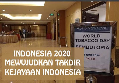 Indonesia 2020 Mewujudkan Takdir Kejayaan Indonesia