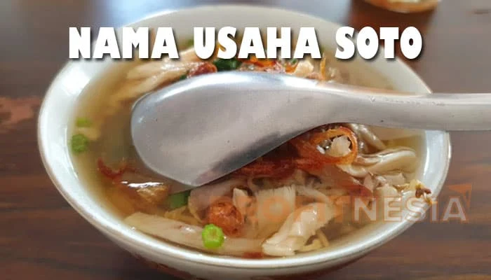 ide nama usaha soto ayam yang unik