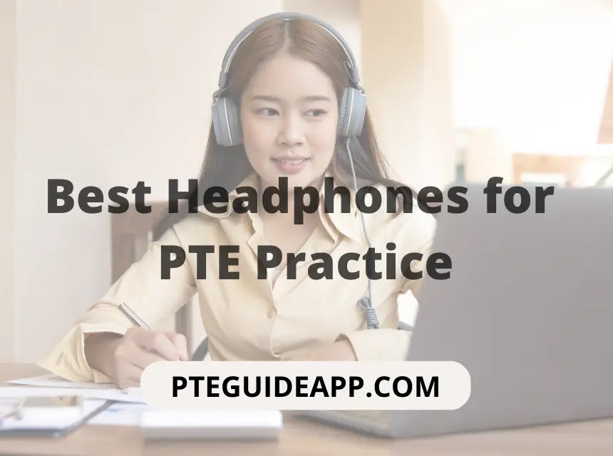 Best Headphones with a Mic for PTE Practice