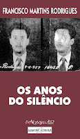Francisco Martins Rodrigues. Os Anos do Silêncio