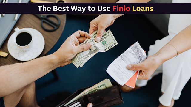 The Best Way to Use Finio Loans