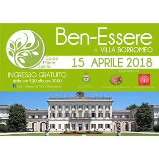 Ben-Essere in Villa Borromeo 15 aprile Cassano d'Adda (MI)