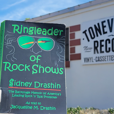 Ringleader of Rock Shows: SIDNEY DRASHIN: The Backstage Memoir of America’s Leading Rock ‘n’ Roll Promoter