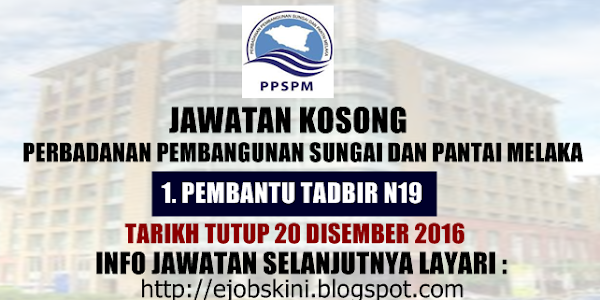 Jawatan Kosong Perbadanan Pembangunan Sungai dan Pantai Melaka - 20 Disember 2016