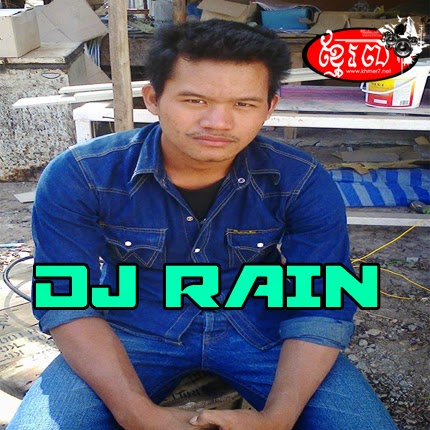 [Album] DJ RAIN Remix Vol 02 | New Remix 2014