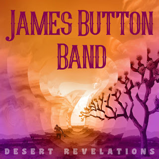 Psych rock "Desert Revelations" by JAMES BUTTON BAND