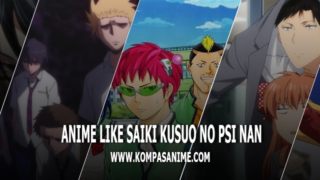 7 Rekomendasi Anime Mirip Saiki Kusuo no Psi Nan Terbaik