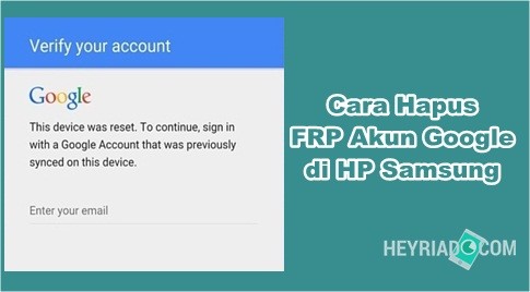 Cara Hapus FRP Akun Google di HP Samsung