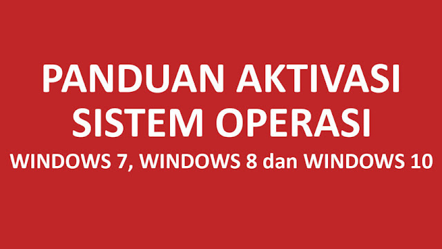 Panduan Aktivasi Sistem Operasi Windows