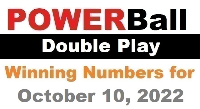 PowerBall Double Play Winning Numbers for October 10, 2022