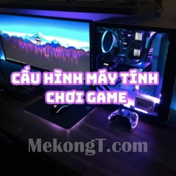 Máy Tính Chơi Game Giá Tốt