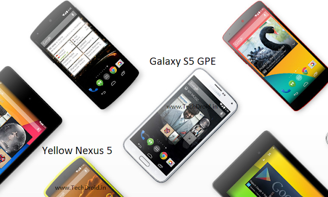 Yellow Nexus 5 & Galaxy S5 GPE
