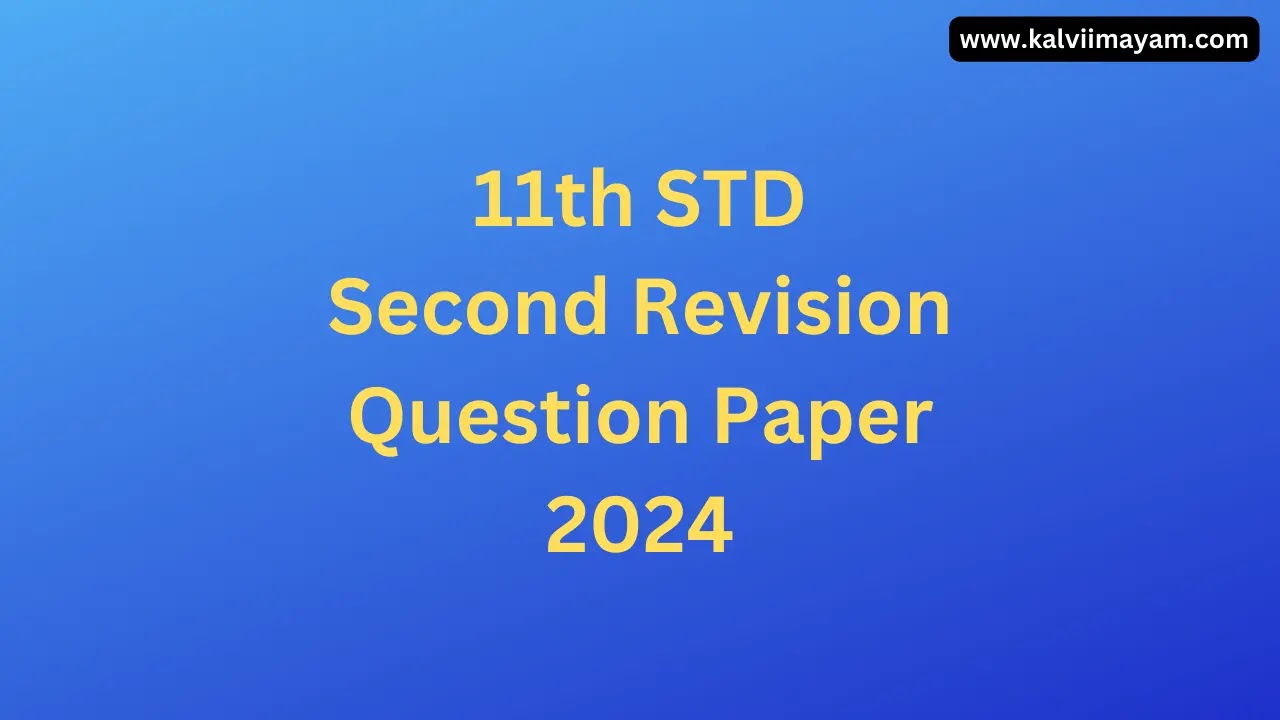 11th Chemistry 2nd Revision Question Paper 2024