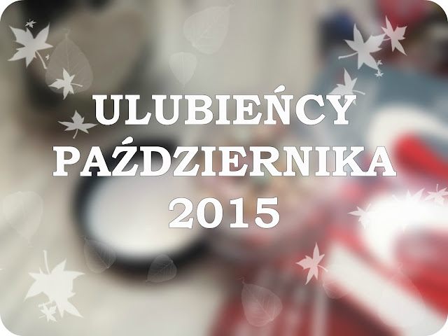 ULUBIEŃCY PAŹDZIERNIKA 2015