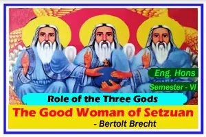The Good Woman of Setzuan - The role of Gods