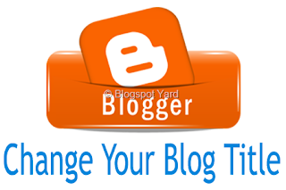 Cara Mengganti Judul Blog Dan Alamat Blog