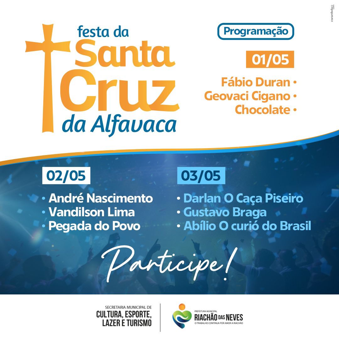 CONFIRA A PROGRAMAÇÃO DA FESTA DE SANTA CRUZ DA ALFAVACA, EM RIACHÃO DAS NEVES