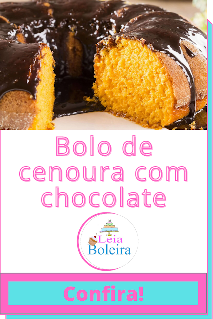 BOLO DE CENOURA COM CHOCOLATE