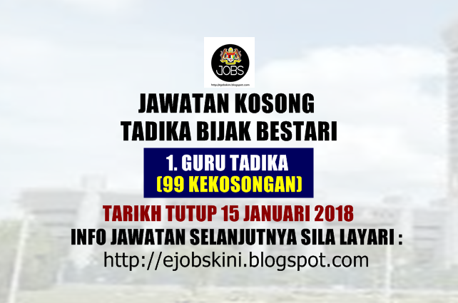 Jawatan Kosong Tadika Bijak Bestari - 15 Januari 2018