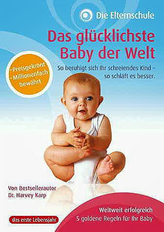 Das-glücklichste-Baby-der-Welt-So-beruhigt-sich-Ihr-schreiendes-Kind-so-schläft-es-besser