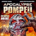 تحميل ومشاهده الفيلم الاجنبي Apocalypse Pompeii - 2014 مترجمة للعربية