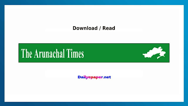 Arunachal Times epaper pdf