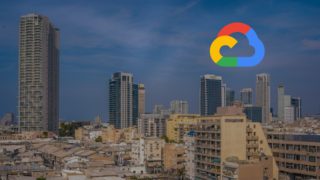 A New Google Cloud Region in Tel Aviv Activated