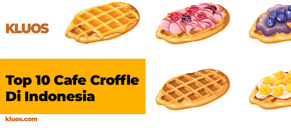 Top 10 Cafe Croffle di Indonesia