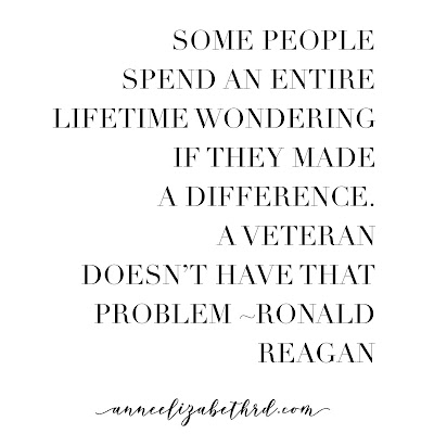 #WeeklyWisdom: Some people spend an entire lifetime wondering if they made a difference. A Veteran doesn't have that problem. Ronald Reagan