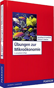 Übungen zur Mikroökonomie (Pearson Studium - Economic VWL)