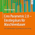 Ergebnis abrufen Creo Parametric 2.0 - Einstiegskurs für Maschinenbauer: Im Selbststudium systematisch zum Erfolg Hörbücher