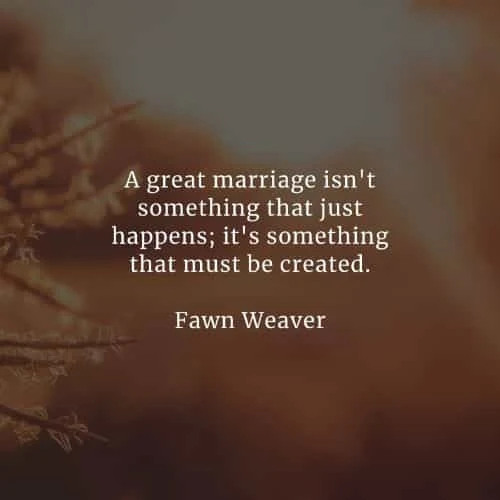 Marriage quotes that'll inspire you and touch your heart