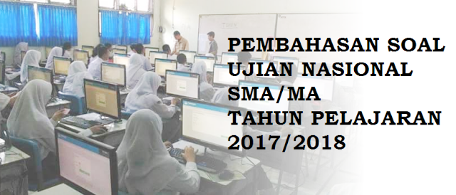 Pembahasan Soal UN Kimia SMA 2018 Lengkap dan Jelas