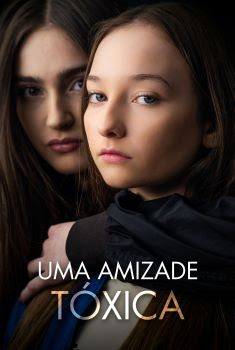 Uma Amizade Tóxica Torrent (2022) WEB-DL 1080p Dual Áudio