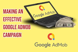 Making an Effective Google AdMob CampaignWhat Is Google AdMob and How it Works?How much can I earn from Google AdMob? | What Is Google AdMob?
