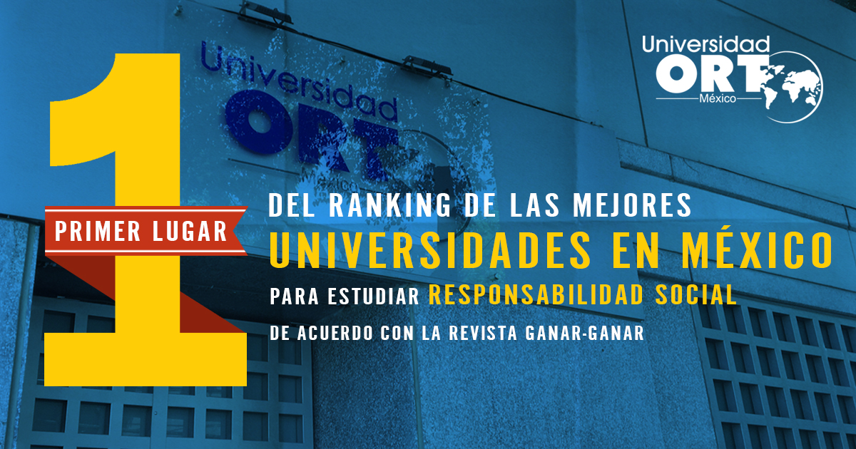 Universidad ORT México es nombrada como la mejor institución en México para estudiar Responsabilidad Social 