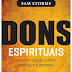 Dons Espirituais - Sam Storms