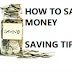 How to Save Money - Money Saving Tip