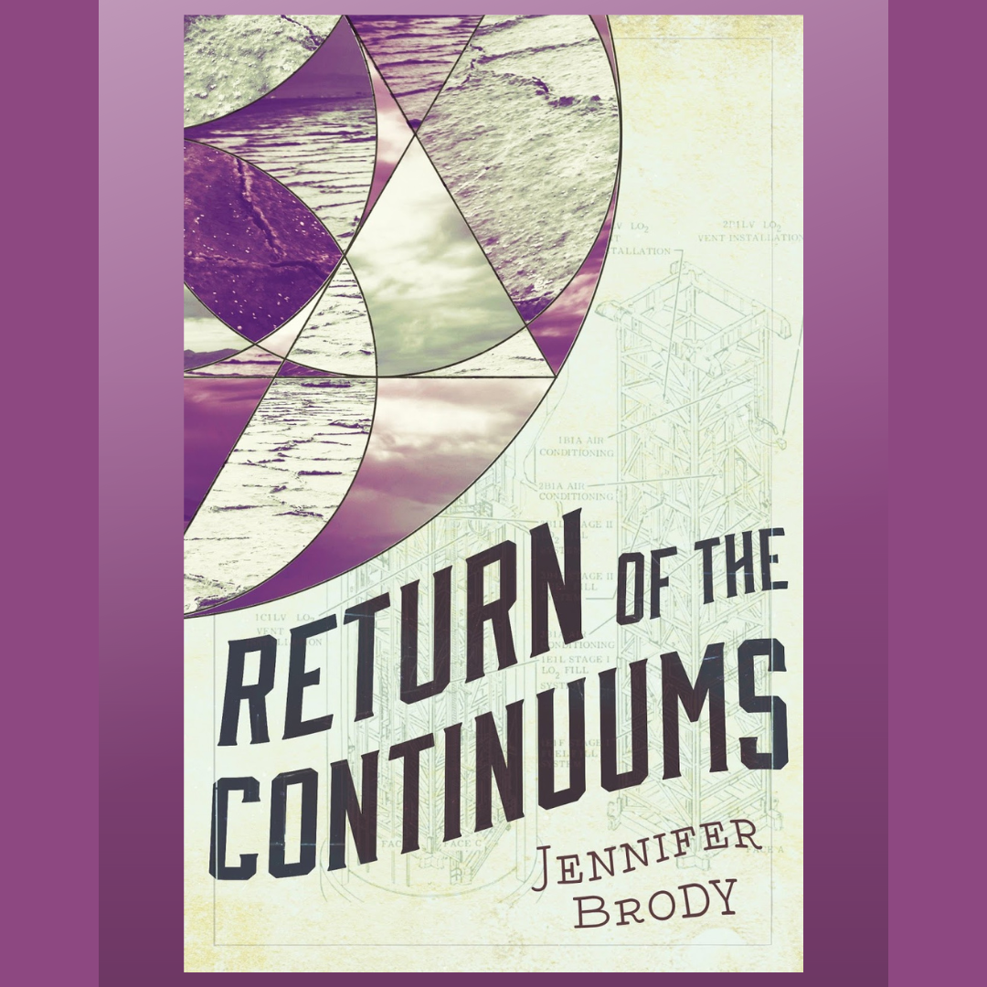 book cover for Return of The Continuums by Jennifer Brody