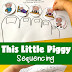 This Little Piggy Sequencing