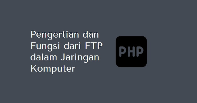 pengertian jaringan FTP