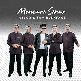 Inteam & Sam Bunkface - Mencari Sinar MP3