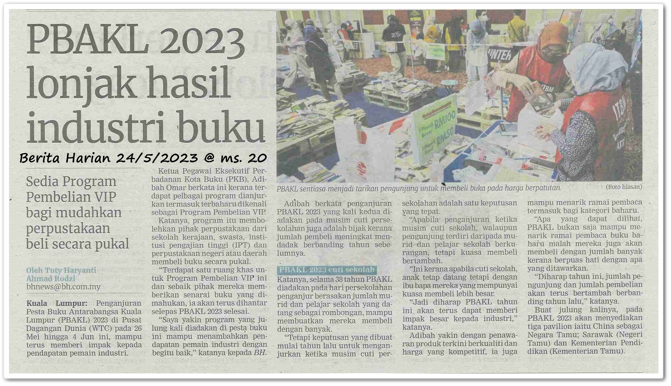 PBAKL 2023 lonjak hasil industri buku ; Sedia Program Pembelian VIP bagi mudahkan perpustakaan beli secara pukal - Keratan akhbar Berita Harian 24 Mei 2023