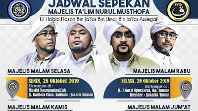 Jadwal Majlis Nurul Musthofa, 28 Oktober - 2 November 2019