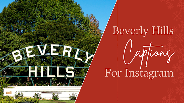 Beverly Hills captions for Instagram